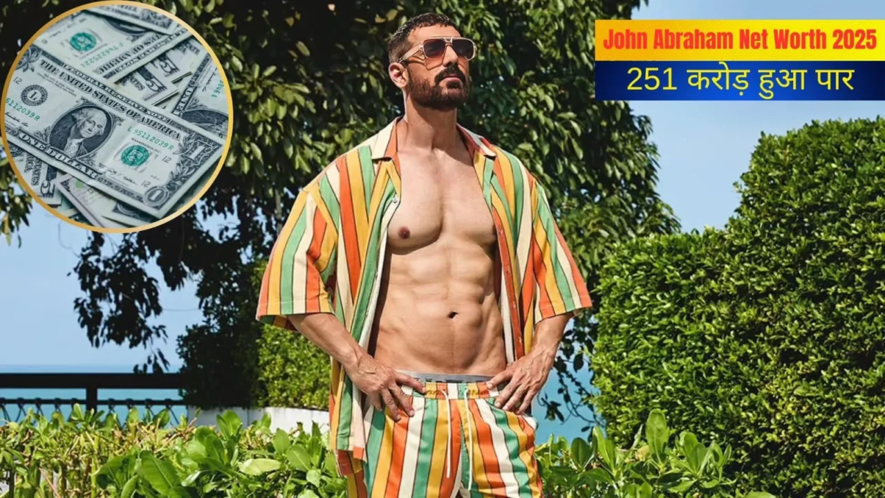 John Abraham Net Worth 2025