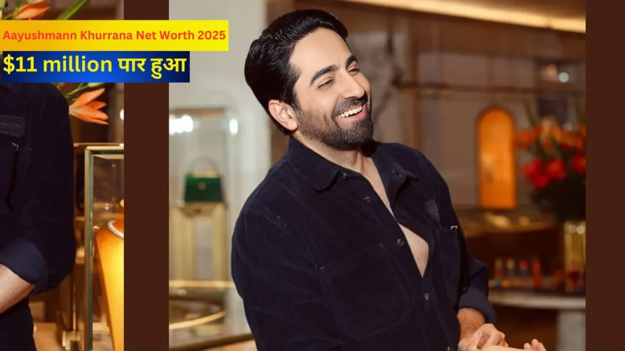 Ayushmann Khurrana Net Worth 2025