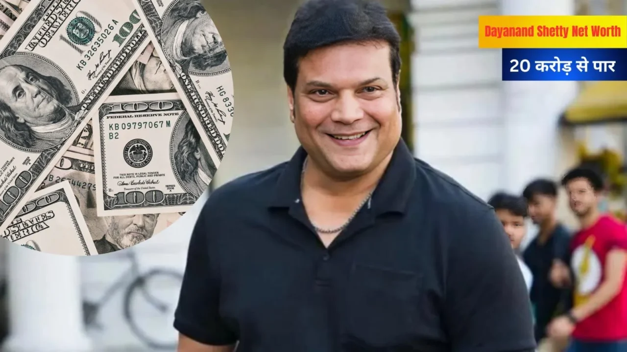 Dayanand Shetty Net Worth 2025